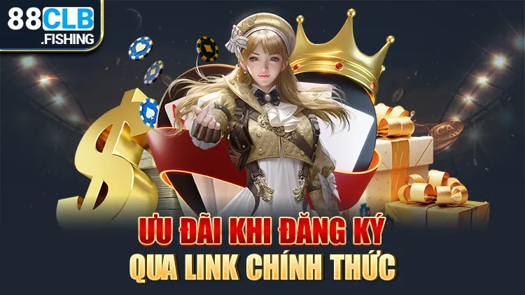 Ưu đãi khi đăng ký 88clb từ link chính thức