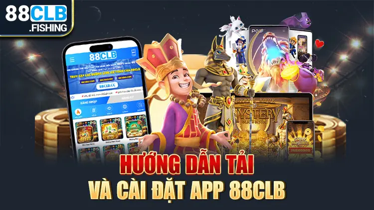 Hướng dẫn nạp tiền và tải app 88clb cho người mới